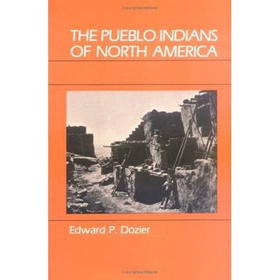 The Pueblo Indians of North America Book Cover